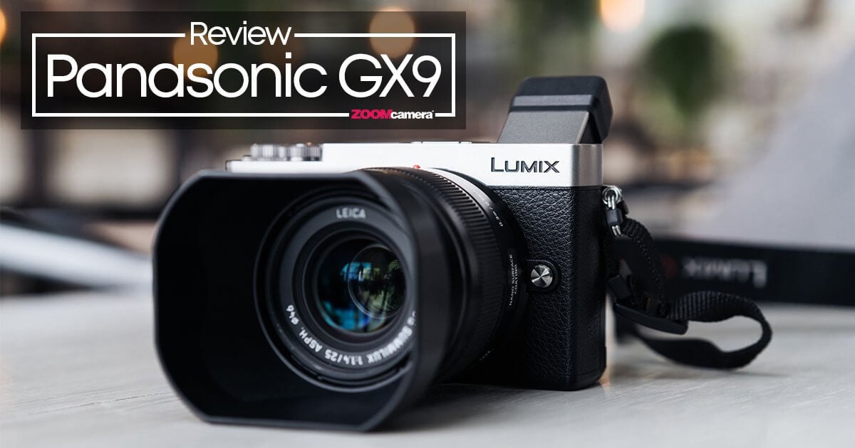 รีวิว Panasonic Lumix GX9 จิตวิญญาณของกล้องสายเลือดสตรีท (มีไฟล์ RAWจากกล้องให้โหลด) 2 รีวิว Panasonic Lumix GX9 จิตวิญญาณของกล้องสายเลือดสตรีท (มีไฟล์ RAWจากกล้องให้โหลด)