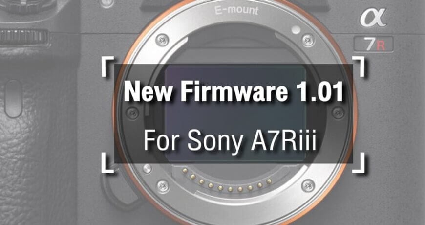 download firmware sony a7riii zoomcamera content