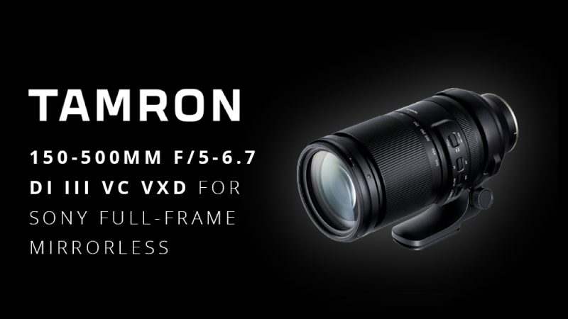 Tamron 150 500mm f5 6.7 Di III VXD feature