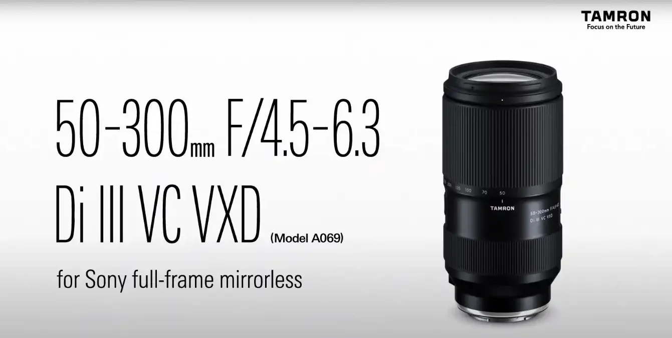 Tamron 50-300mm F4.5-6.3 Di III VC VXD เลนส์ FullFrame E-Mount กำลังขยาย 1:2 ที่ 50mm 2 Tomron 50-300mm F-4.5-6.3 Di III VC VXD