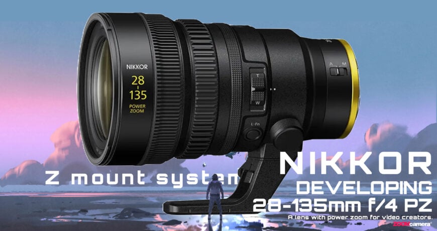 เลนส์ใหม่ NIKKOR Z 28-135mm f4 PZ ที่ Nikon กำลังพัฒนาอยู่-2