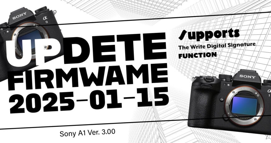 Sony ปล่อย Firmware ใหม่ให้กับ A9III / A1II / A1 (2025-01-15) 1 Sony ปล่อย Firmware ใหม่ให้กับ A9III A1II A1 (2025-01-15)-2
