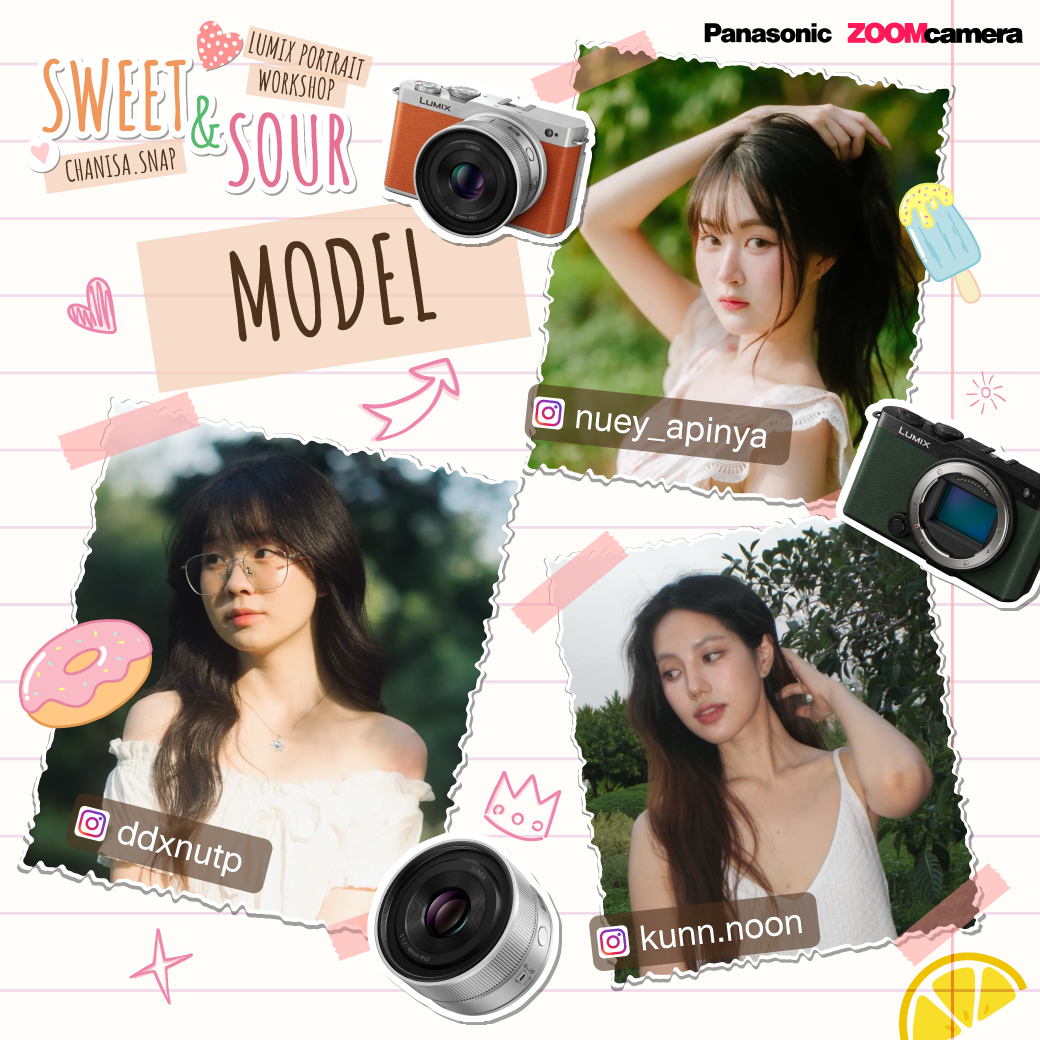Sweet&Sour Lumix Portrait Workshop X Chanisa.snap ถ่ายพี่คนสวยสายหวานไปกับ Lumix S9 3 2026.06 SweetSour Lumix portrait Workshop 04
